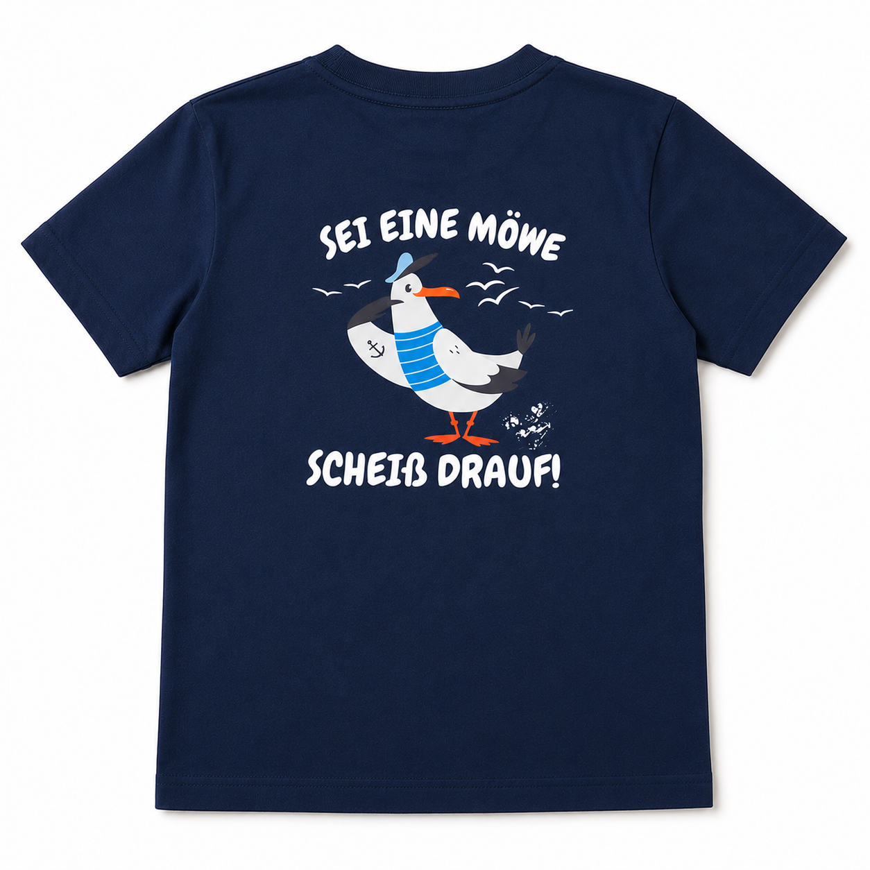 T-Shirt "Sei eine Möwe"